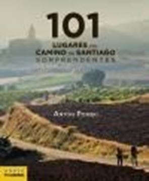 101 Lugares del Camino de Santiago sorprendentes