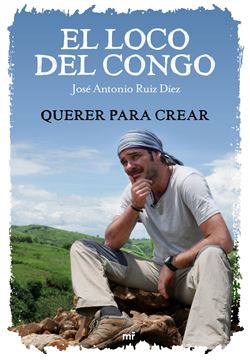 Loco del Congo. Querer para crear, El