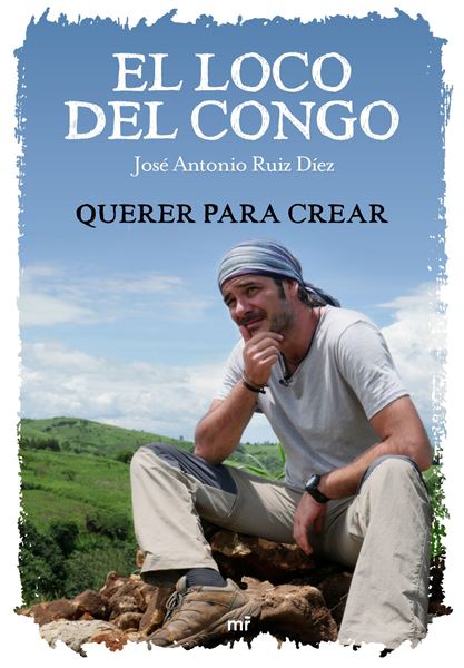 Loco del Congo. Querer para crear, El