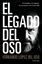 Legado del oso, El, 2020 "Un hombre, un enigma, un encuentro con el más allá"