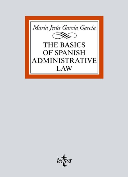 The basics of Spanish Administrative Law