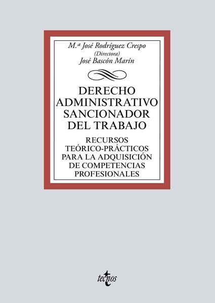 Derecho Administrativo Sancionador del Trabajo, 2020 "Recursos teórico-prácticos para la adquisición de competencias profesionales"