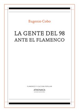 Gente del 98 ante el flamenco, La