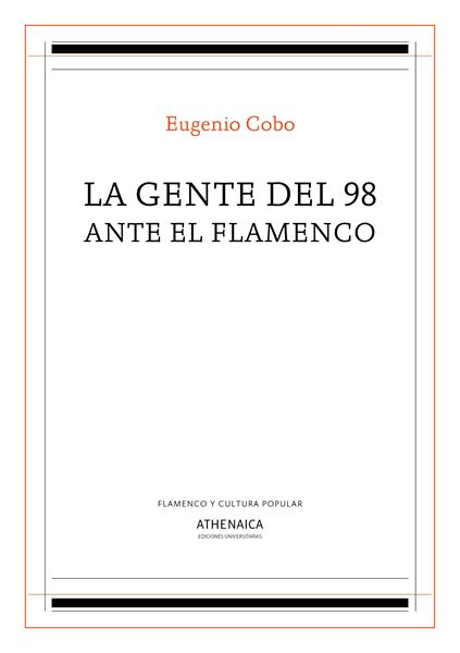 Gente del 98 ante el flamenco, La