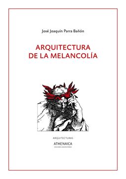 Arquitectura de la melancolía