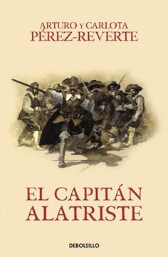 El capitán Alatriste (Las aventuras del capitán Alatriste 1)