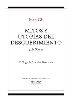 Mitos y utopías del descubrimiento 3 "El Dorado"