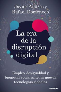 Era de la disrupción digital, La "Empleo, desigualdad y bienestar social ante las nuevas tecnologías globa"