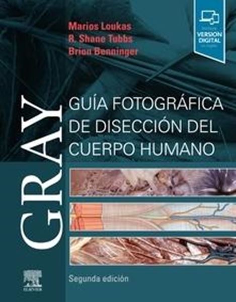 Gray. Guía fotográfica de disección del cuerpo humano, 2ª ed, 2019