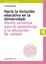 Hacia la inclusión educativa en la Universidad "Diseño universal para el aprendizaje y la educación de calidad"