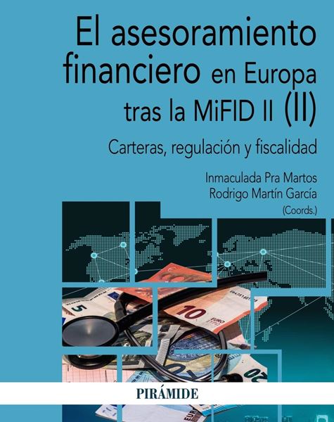 Asesoramiento financiero en Europa tras la MiFID II (II), El "Carteras, regulación y fiscalidad"