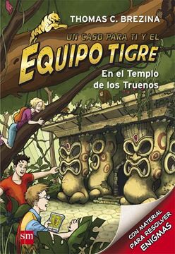 En el Templo de los Truenos "Un caso para ti y el equipo tigre 1"
