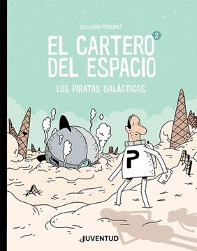 Cartero del espacio 2, El "Los piratas galácticos"