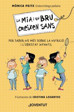 La Mia i en Bru creixen sans