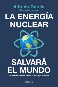 Energía nuclear salvará el mundo, La "Derribando mitos sobre la energía nuclear"