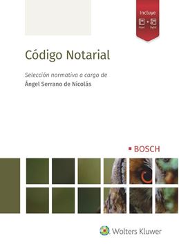 Código notarial, 2020 "Selección normativa a cargo de Ángel Serrano de Nicolás"