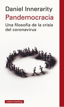 Pandemocracia, 2020 "Una filosofía de la crisis del coronavirus"