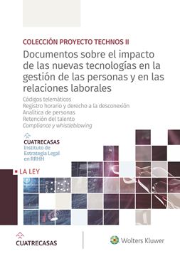 Documentos sobre el impacto de las nuevas tecnologías en la gestión de las personas y en las relaciones  "Códigos telemáticos - Registro horario y derecho a la desconexión "