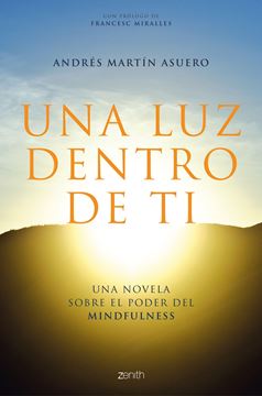 Una luz dentro de ti, 2020 "Una novela sobre el poder del mindfulness"