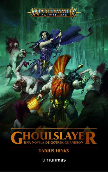 Ghoulslayer, 2020 "Una novela de Gotrek Gurnisson"