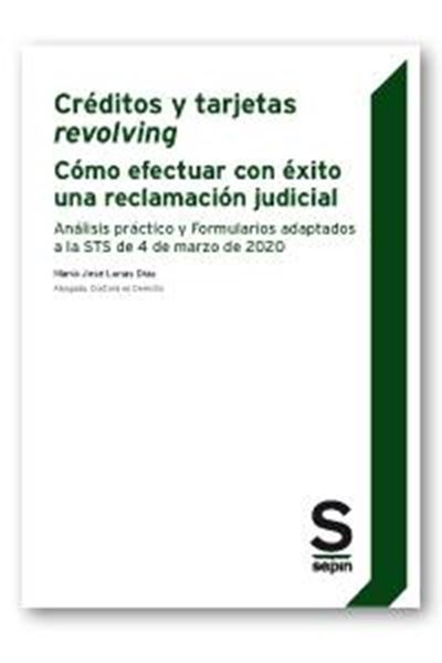 Créditos y tarjetas revolving : Cómo efectuar con éxito una reclamación judicial