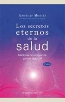 Secretos eternos de la salud, Los "Medicina de vanguardia para el siglo XXI"