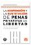 Suspensión y sustitución de las penas privativas de libertad, 2020
