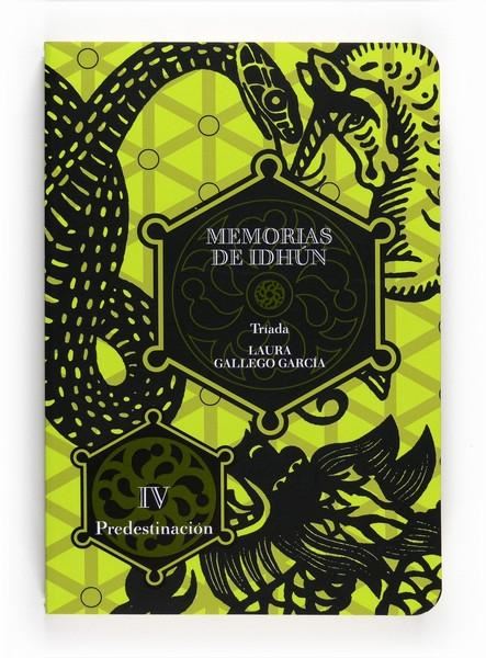 Memorias de Idhun: Triada Libro IV : Predestinación 