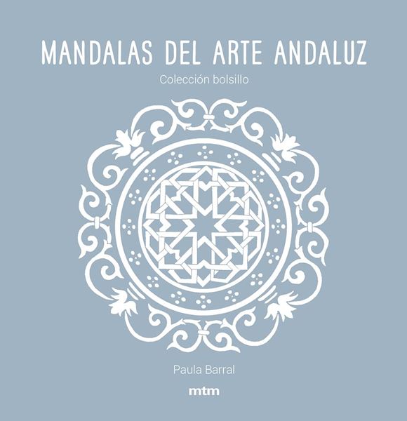 Mandalas del arte andaluz "Colección bolsillo"