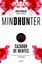 Mindhunter "Cazador de mentes"