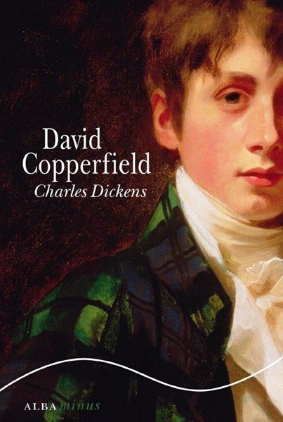 David Copperfield "(Bicentenario Dickens 1812-2012)"