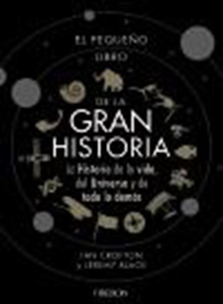 Pequeño libro de la gran historia, El