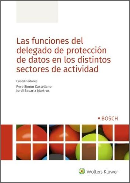 Las funciones del delegado de protección de datos en los distintos sectores de actividad, 2020