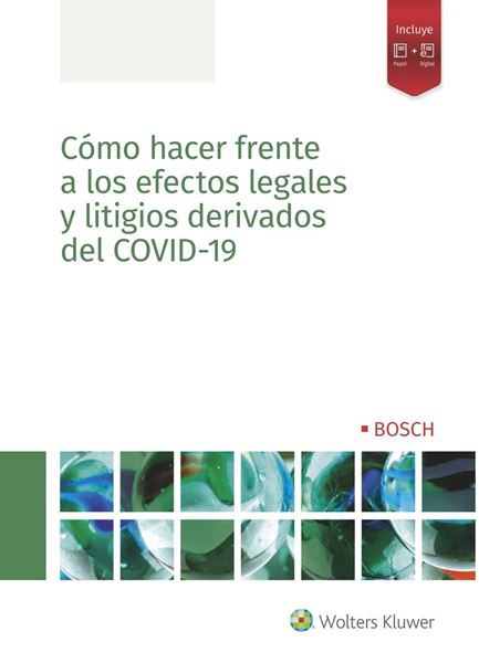 Cómo hacer frente a los efectos legales y litigios derivados del COVID-19, 2020