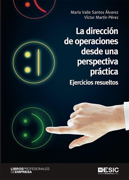 Dirección de operaciones desde una perspectiva práctica, La "Ejercicios resueltos"