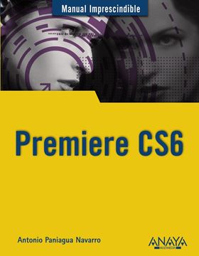 Premiere Cs6 "Manual Imprescindible"