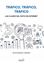 Tráfico, tráfico, tráfico. Las claves del éxito en Internet