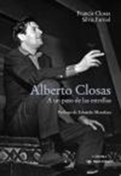 Alberto Closas "A un paso de las estrellas"