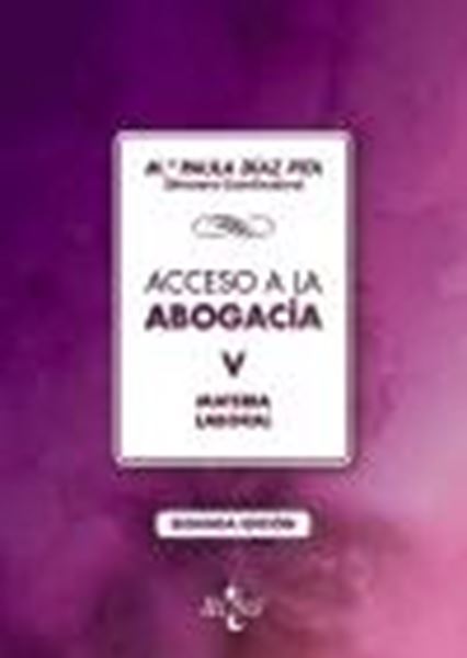 Acceso a la abogacía "Tomo V. Materia laboral"