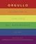 Orgullo. La lucha por la igualdad del movimiento LGTBI+