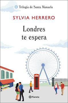 Londres te espera, 2020 "Trilogía de Santa Manuela 2"