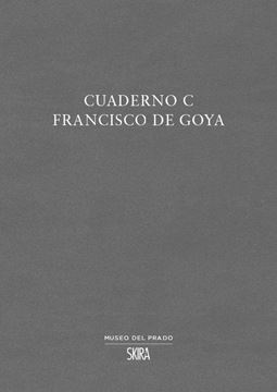 Cuaderno C Francisco de Goya