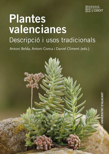 Plantes valencianes "Descripció i usos tradicionals"