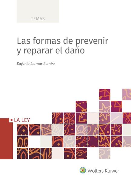 Las formas de prevenir y de reparar el daño, 2020