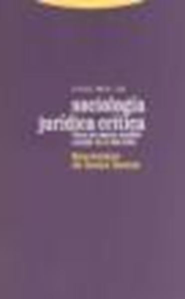 Sociología jurídica crítica "Para un nuevo sentido común en el derecho"