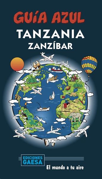 Tanzania y Zanzíbar Guía Azul, 2020