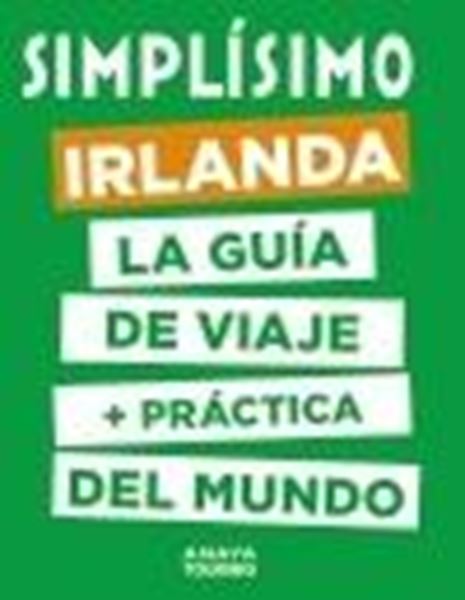 Irlanda, 2020 "Simplísimo. La Guía de viaje + práctica del mundo"