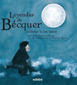 Leyendas de Bécquer contada a los niños