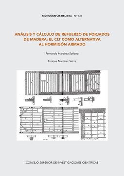 Análisis y cálculo de refuerzo de forjados de madera : el CLT como alternativa a