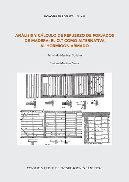 Análisis y cálculo de refuerzo de forjados de madera : el CLT como alternativa a